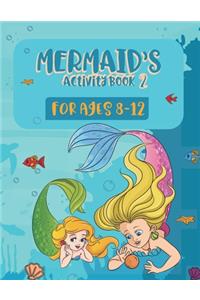 Mermaid's Activity Book 2 For Kids Ages 8-12