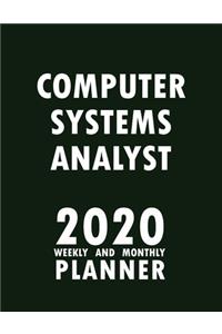 Computer Systems Analyst 2020 Weekly and Monthly Planner
