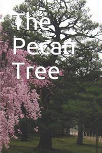 The Pecan Tree