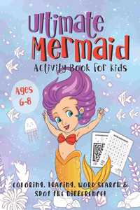 Ultimate Mermaid Activity Book for Kids