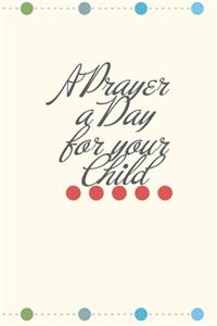 A Prayer a Day for your Child