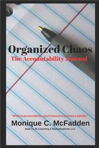 Organized Chaos: The Accountability Journal