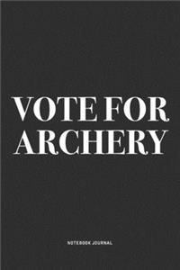 Vote For Archery