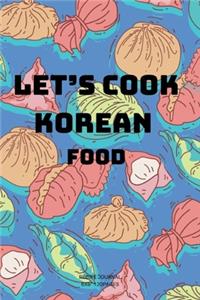 Let's cook KOREAN Food