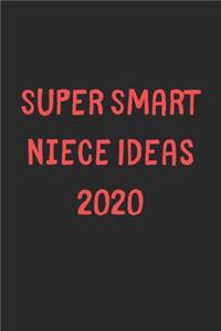 Super Smart Niece Ideas 2020