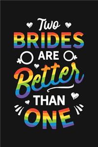 Two Brides Are Better Than One