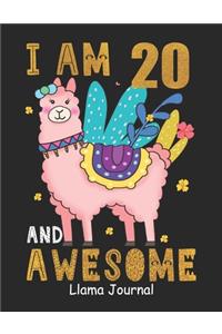 I Am 20 And Awesome Llama Journal