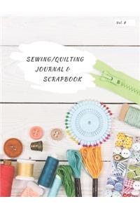 Sewing/Quilting Journal & Scrapbook
