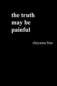truth may be painful