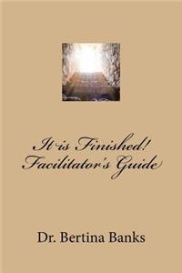 It is Finished Facilitator's Guide