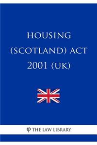 Housing (Scotland) ACT 2001 (Uk)