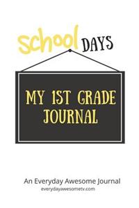 My 1st Grade Journal