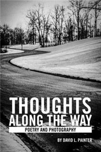 Thoughts Along the Way