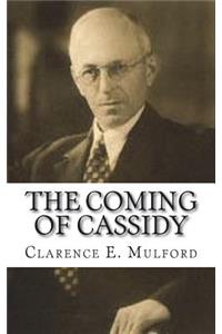 The Coming of Cassidy
