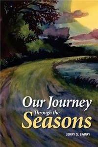 Our Journey Through the Seasons