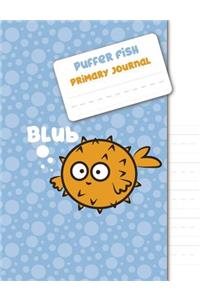 Puffer Fish Primary Journal