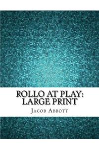 Rollo at Play