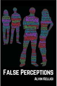 False Perceptions