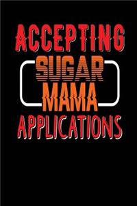Accepting Sugar Mama Applications