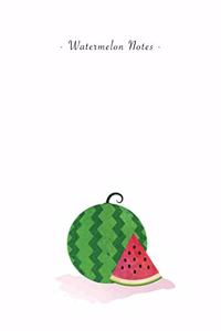Watermelon Notes