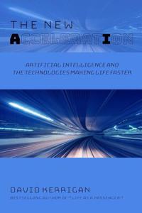 The New Acceleration