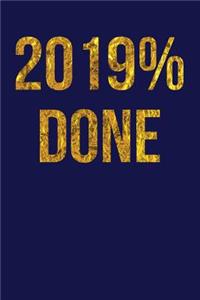 2019% Done