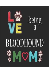 Love Being a Bloodhound Mom