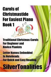 Carols of Christmastide for Easiest Piano Book 1