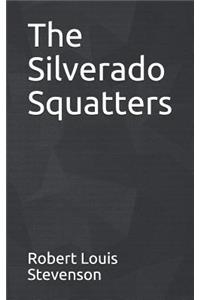 The Silverado Squatters