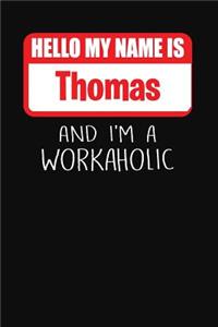 Hello My Name Is Thomas