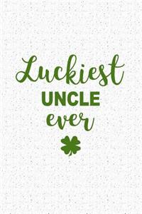 Luckiest Uncle Ever