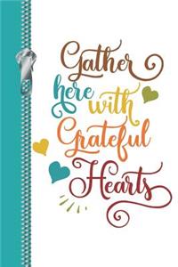 Gather Here with Grateful Hearts