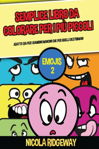 Semplice libro da colorare per i più piccoli (Emojis 2)