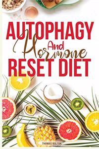 Autophagy And Hormone Reset Diet