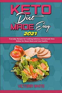 Keto Diet Made Easy 2021