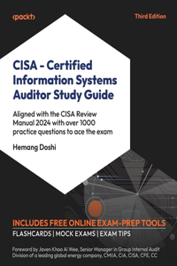 CISA - Certified Information Systems Auditor Study Guide - Third Edition