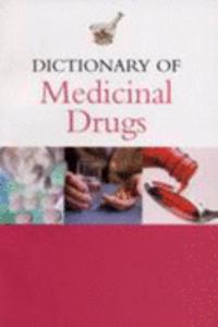 Dictionary of Medicinal Drugs