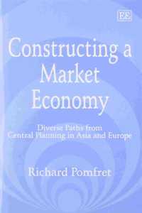 Constructing a Market Economy