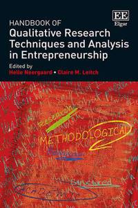 Handbook of Qualitative Research Techniques and Analysis in Entrepreneurship