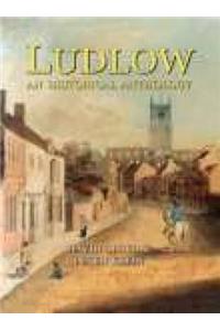 Ludlow: An Historical Anthology