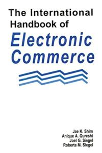 International Handbook of Electronic Commerce