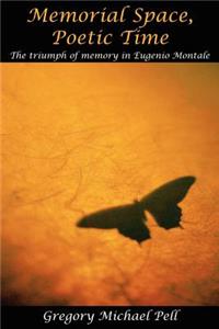 Memorial Space, Poetic Time