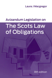 Avizandum Legislation on the Scots Law of Obligations