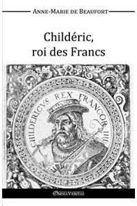 Childéric, roi des Francs