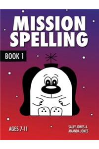 Mission Spelling Book 1