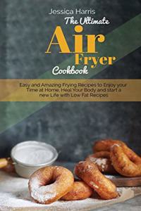 The Ultimate Air Fryer Cookbook