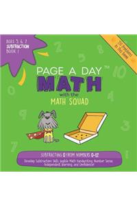 Page a Day Math: Subtraction Book 1: Subtracting 1 from the Numbers 1-13
