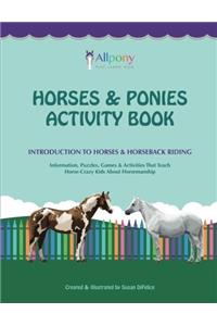 Horses & Ponies Activity Book: Introduction to Horses & Horseback Riding