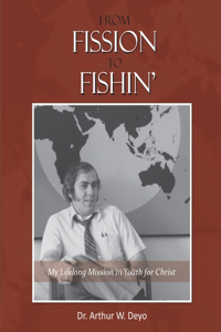 From Fission to Fishin'