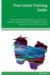 Pom-Coton Training Guide Pom-Coton Training Book Features
